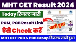 MHT CET Result 2024