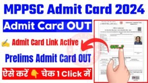 MPPSC Prelims Admit Card 2024