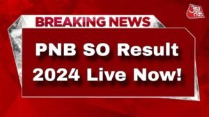 PNB SO Result 2024