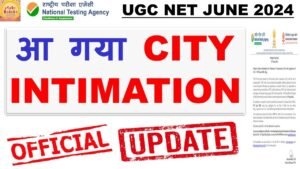 UGC Net Exam City Slip 2024